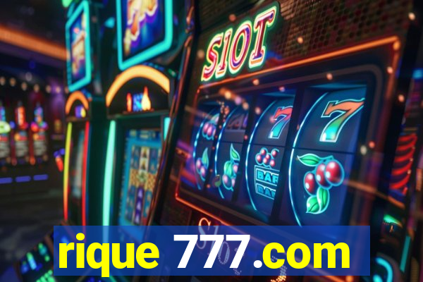 rique 777.com